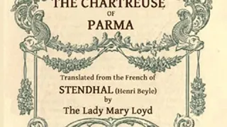 The Chartreuse of Parma (The Charterhouse of Parma) by STENDHAL Part 1/3 | Full Audio Book