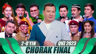 QVZ 2023 | OLIY LIGA | CHORAK FINAL | 2-O'YIN