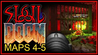Freakin' Me Out! | SIGIL Maps 4 - 5 | Doom with Smooth Doom