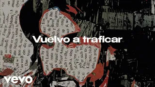 Melendi - Vuelvo a Traficar (Lyric Video)