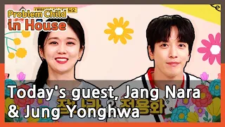 Today's guest, Jang Nara and Jung Yonghwa (Problem Child in House) | KBS WORLD TV 210429