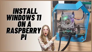 How to Install Windows 11 on a Raspberry Pi 4