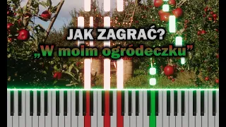 Rokiczanka - W moim ogródecku 🎹 Piano Tutorial 🎹 Nuty 🔥 ŁATWE 🎹