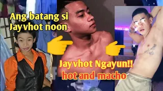 Jayvhot noon at Ngayun!! Hot at macho na..