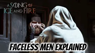 The Faceless Men Explained || Game of Thrones