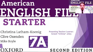 American English File 2nd Edition Starter Part 7A