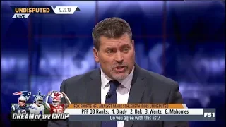 UNDISPUTED | Mark Schlereth SHOCKED - PFF QB Ranks: 1. Brady 2.Dak 3. Wentz 6. Mahomes