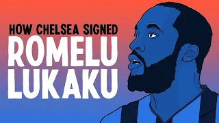 How Chelsea signed Romelu Lukaku