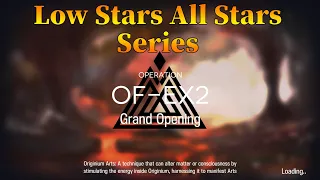 Arknights Obsidian Festival OF-EX2 Guide Low Stars All Stars