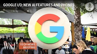 How Google Is Taking on Rivals in AI and Foldable Devices | WSJ Tech News Briefing