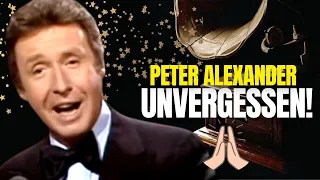 Peter Alexander: Seine schönsten  LIEDER - unvergessen! 🙏