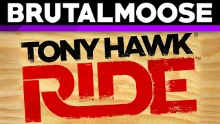 Tony Hawk: Ride - brutalmoose