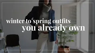 Winter to Spring Transitional Outfit Ideas You Already Own