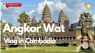 Angkor Wat,Cambodia Vlog