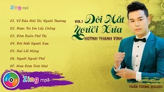 Đôi Mắt Người Xưa - Huỳnh Thanh Vinh (Album)