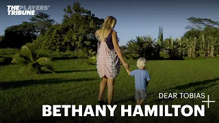 Bethany Hamilton's Message to Her Son on Overcoming Adversity | Love Mom | The Players' Tribune