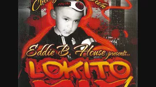 Lokito Mix Vol 1 - Eddie B House 90's Chicago Style House Ghetto House Hard Latin House WBMX