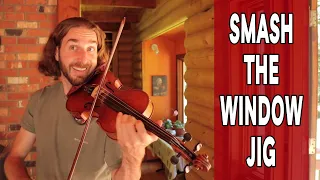 fiddle: smash the window (jig)