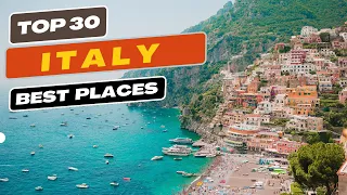 TOP-30 Places To Visit In Italy | Most Beautiful Places To Visit In Italy | Italy Travel Guide