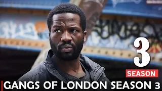 Gangs Of London Season 3 | Is it renewed Or Cancelled?