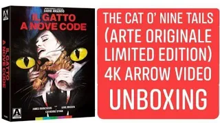 The Cat O' Nine Tails (Arte Originale Limited Edition of 1500) 4K Arrow Video Unboxing