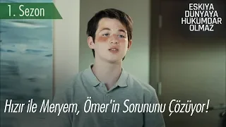 Hızır ile Meryem, Ömer'in sorununu çözüyor! - EDHO Efsane Sahneler