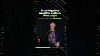 Przypadkiem Weszliśmy Do Obozu Wojskowego – prof. dr hab. Karol Myśliwiec (premiera wtorek o 19:00)