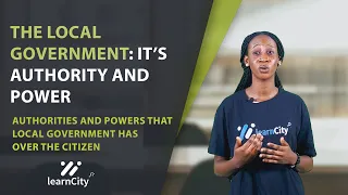 How the local government controls you; Powers of the Local Government Over the Citizen | WAEC | NECO