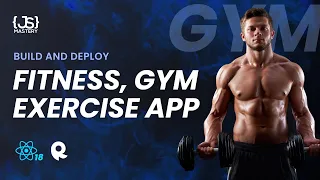 Build and Deploy a Modern React 18 Fitness Exercises App With APIs | RapidAPI