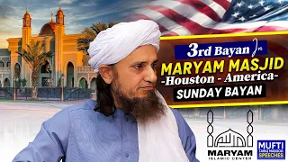 Mufti Tariq Masood 3rd Bayan in America - at Maryam Masjid  (Houston)