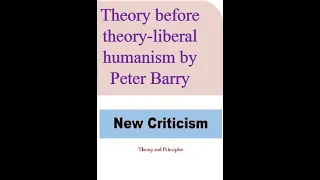 What was Theory Before Theory: Liberal Humanism|New Criticism|Formalism|Traditional Criticism| MCT03