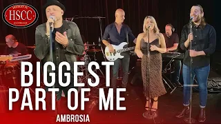 'Biggest Part of Me' (AMBROSIA) Song Cover by The HSCC #cover