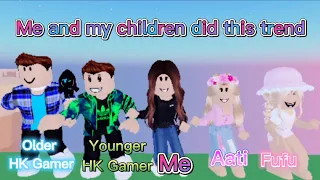 ME And MY CHILDREN 👬👭🏻 Did This Trend! (Part 1) ||Roblox|| My Gaming Town ʚ♡ɞ