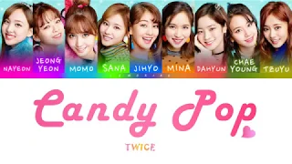 TWICE (트와이스) - Candy Pop [Color Coded Lyrics/Jap/Rom/Eng]