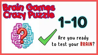 Brain Games Crazy Puzzle Level 1 2 3 4 5 6 7 8 9 10 Walkthrough Solution