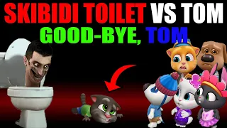 SKIBIDI TOILET VS TOM — GOOD-BYE, TOM | AMONG US | MY TALKING TOM FRIENDS