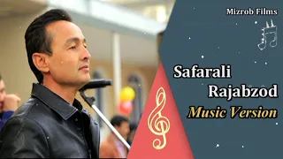 Safarali Rajabzod _ Music Version _ (NEV)  |  Сафарали Ражабзод