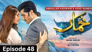 Khumar Episode 48 [Eng Sub] Digitally Presented by Happilac Paints - 26th April 2024 - Har Pal Geo