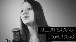 Million Reasons (Lady Gaga Cover) - Juliana Schnee