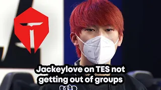 Jackeylove gets emotional in an interview after TES being eliminated in group stage