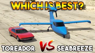 GTA 5 ONLINE : TOREADOR VS SEABREEZE (WHICH IS BEST?)