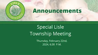 Special Lisle Township Meeting on February 22, 2024