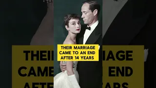 Audrey Hepburn’s Marriage Ended After 14 Years