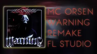 MC ORSEN - WARNING REMAKE IN FL STUDIO 20 | PHONK IN FL STUDIO | FL STUDIO REMAKE