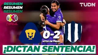 Resumen y goles | Pumas 0-2 Rayadas| Liga Mx Femenil - CL2024 4tos | TUDN