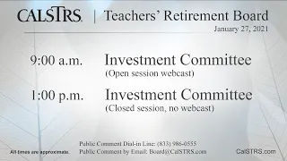 CalSTRS Teachers' Retirement Board Meeting | January 27, 2021