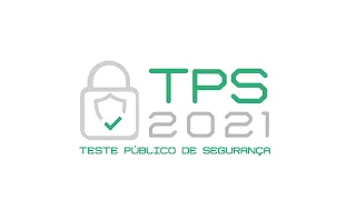 TESTE PÚBLICO DE SEGURANÇA 2021 – 2º DIA