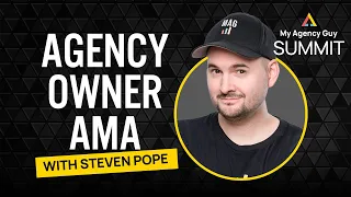 Grow an Agency AMA Live with Steven Pope