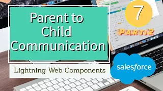 Parent to child Communication in LWC  Part 2 || Salesforce Lightning Web Components