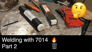 How to weld with 7014: Second attempt